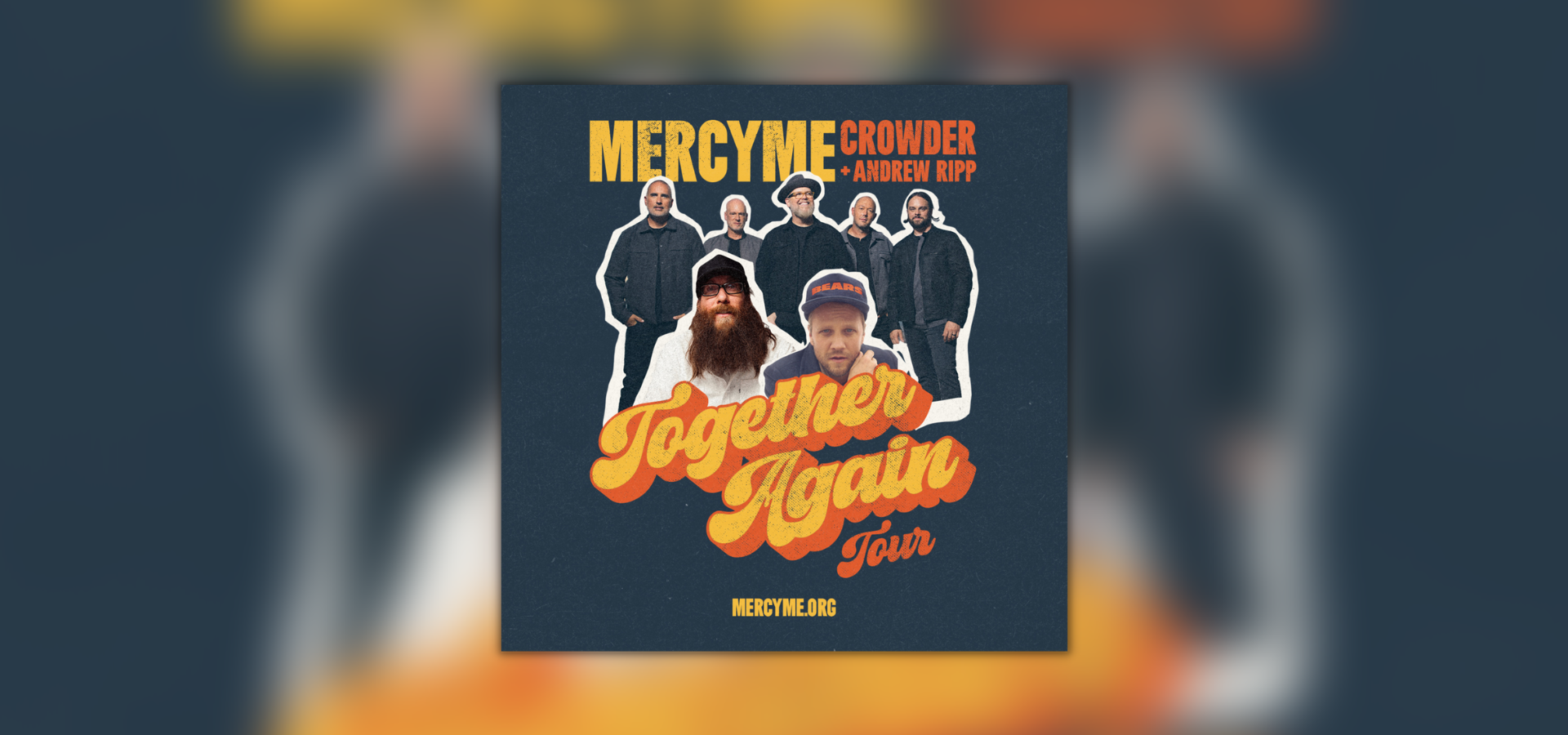 MercyMe Announces "Together Again Tour" with Crowder and Andrew Ripp